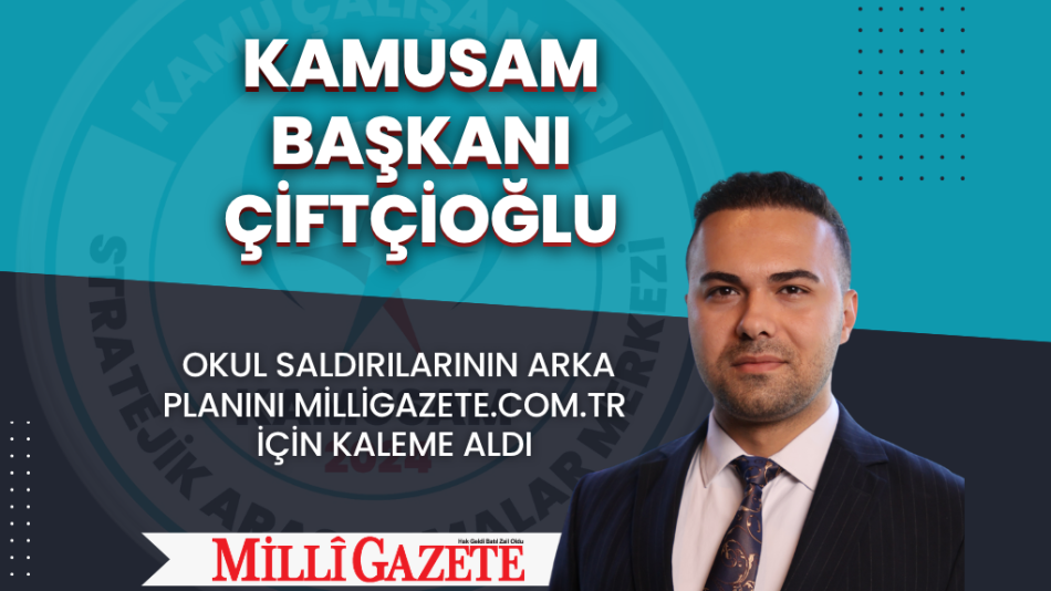 KAMUSAM BAŞKANI ÇİFTÇİOĞLU,